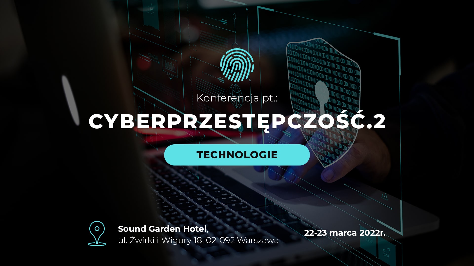 Konferencja CP.2 „Cyberprzestępczość.2 – Technologie - baner